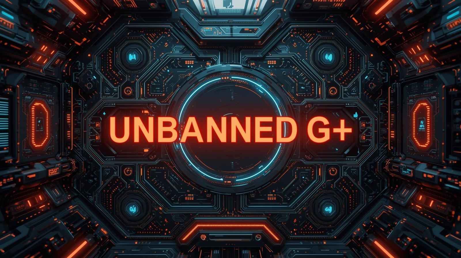 Unbanned G